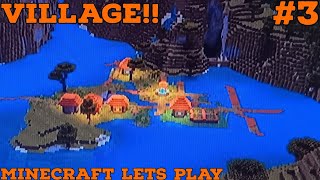 Minecraft Let's Play #3 | VILLAGE