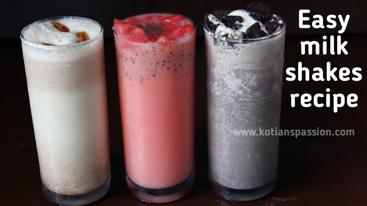 3 Easy Milkshake Recipe | मिल्कशेक बनाने का आसान तरीका | Refreshing Milkshakes | Summer Drinks | Kotian