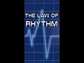 The Law of Rhythm #Shorts