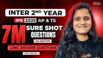 IPE Maths 2nd Year | Sure Shot 7M Long Answer Questions for IPE 2025 Maths by Uma Ma