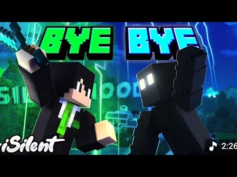 Bye Bye Isilent