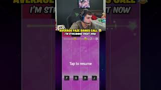 Average FaZe Banks Call! 😂