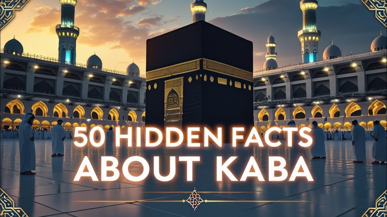 Kaaba Secrets Revealed 🕋 | 50 Hidden & Unknown Facts About Kaaba