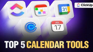 Always Busy? Try These 5 Calendar Management Tools That Actually Give You Time Back | ClickUp