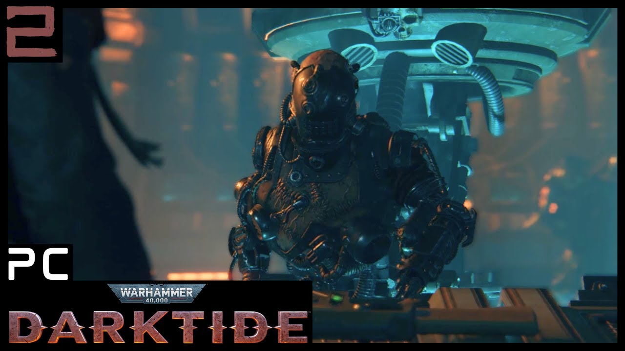 Warhammer 40k: Darktide Part 2 [1080p60 PC] - No Commentary - YouTube