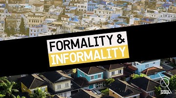 Formality and informality - Part I | breaking paradigms