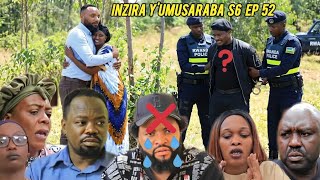 INZIRA Y'UMUSARABA S6 EP 52 ( Byakomeye ALIAN yahunze SHITANI Police Yamufashe EMILE na ANITA 💞 )
