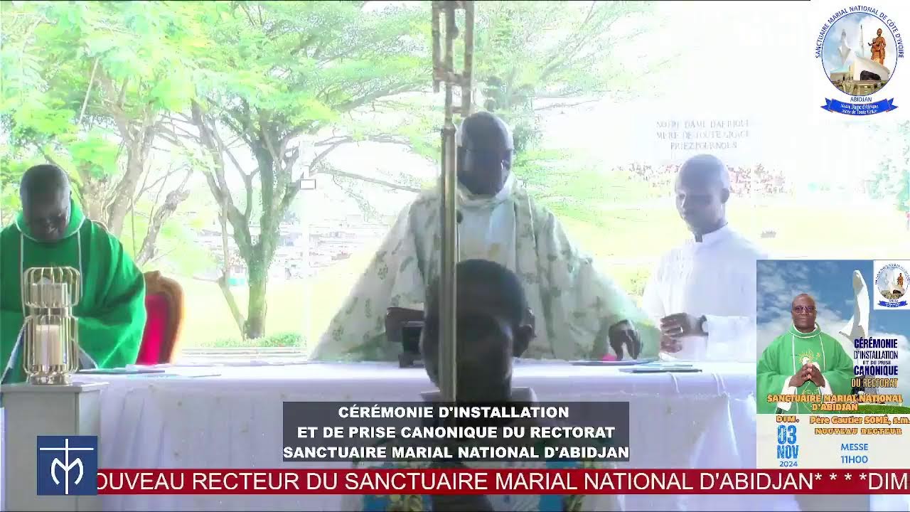 Messe d'installation du Père Gautier Somé Nouveau Recteur du Sanctuaire Marial National d'Abidjan