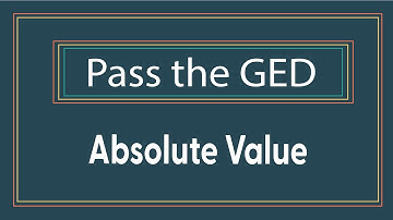 Absolute Value on the Math GED