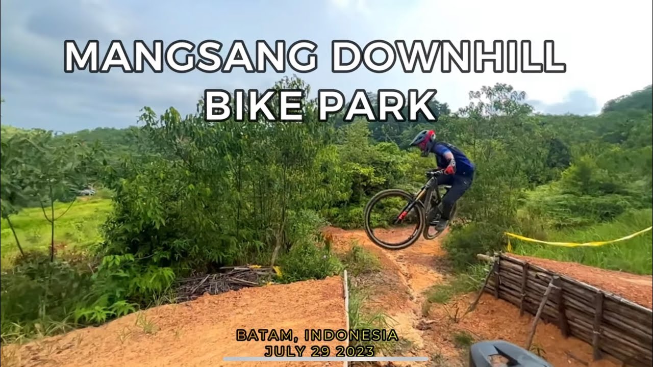 Mangsang Bike Park DH line | Full Run | Batam Indonesia