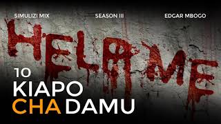 KIAPO CHA DAMU - 10/14 | Season III BY FELIX MWENDA | Season III Yote ipo SmixApp Playstore.