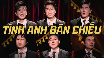 Tình Anh Bán Chiếu - Câu Chuyện Tình Quê Đong Đầy Cảm Xúc Qua Nhiều Giọng Ca Tuyệt Vời