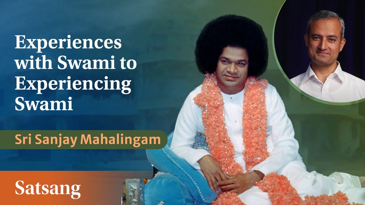 Experiences with Swami to Experiencing Swami | Dr Sanjay Mahalingam ...