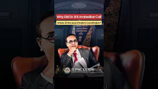 Fundamental Rights & Article 32 | Heart & Soul of Indian Constitution | UPSC Guide @UPSCGUIDEINDIA