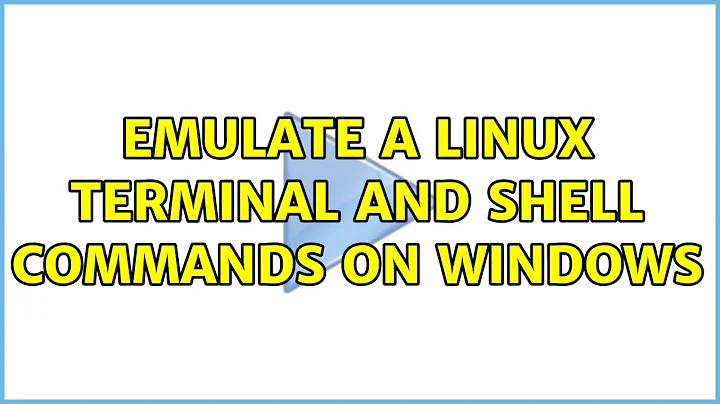 Emulate a Linux terminal and shell commands on Windows