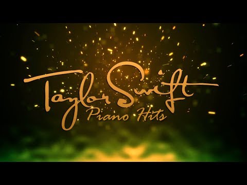 Taylor Swift Piano Hits (Full Album)