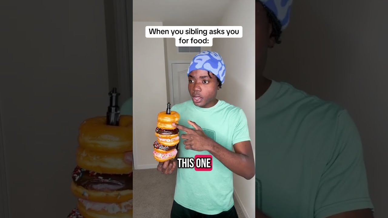 When Your Sibling Asks For Food 
