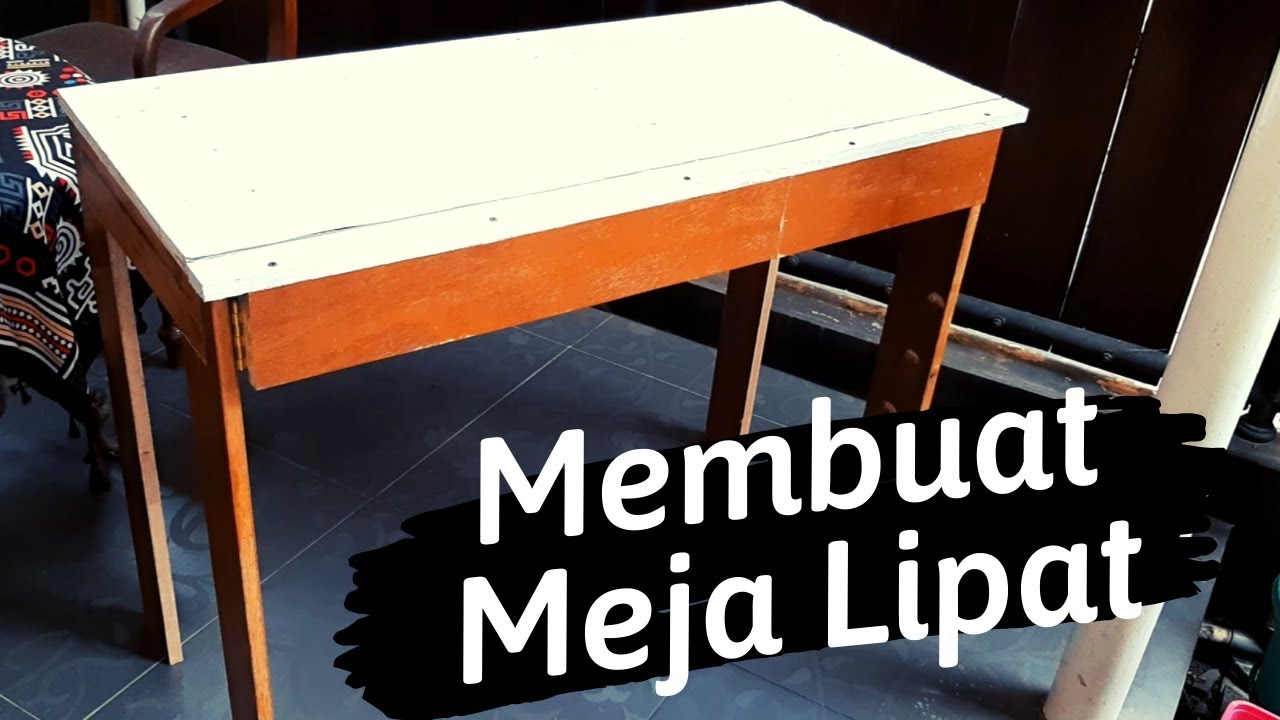  membuat  meja  lipat dari  kayu bekas YouTube