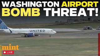 Washington Airport News LIVE: Panic at Ronald Reagan Airport | Bomb Threat On United Airlines Flight