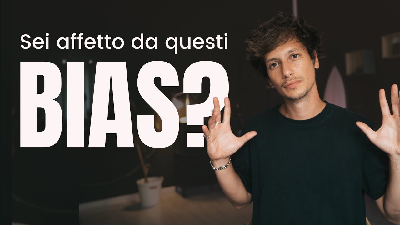 Bias Cognitivi 3 Errori Che Il Tuo Cervello Commette Sempre YouTube