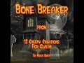 Bone Breaker from 13 Creepy Creations for Guitar