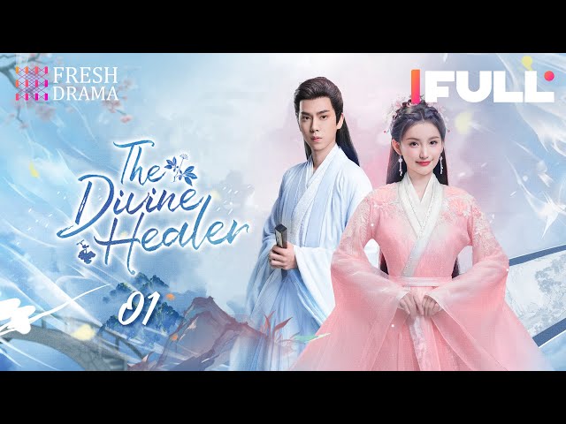 【Multi-sub】The Divine Healer EP01 | Hana Lin, Pan Yi Hong | 藏药令 | Fresh Drama class=