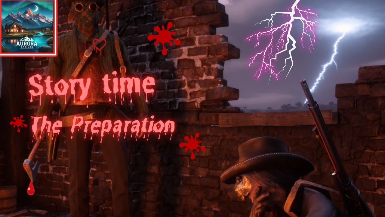 Story Time: The Preparation | RedM | Red Dead Redemption RP