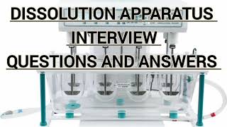 Dissolution Apparatus Interview Questions and Answers #dissolution #pharmaceuticaljobs #interview 