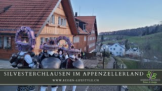 Silvesterchlausen Appenzellerland 2023 - reisen-lifestyle.ch