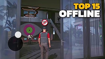 Top 15 NEW OFFLINE Games for Android 2025 Part 2