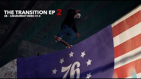 Session Video 41.5 "The Transition EP 2" / Session skate sim realistic gameplay
