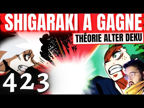 GRANDE MORT FINALE ! SHIGARAKI DONNE UN ALTER A DEKU THÉORIE - MY HERO ACADEMIA 423 - REVIEW MANGA