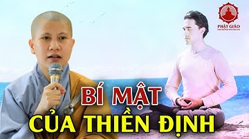 Bí Mật Diệu Kỳ Của Thiền Định - SC. Giác Lệ Hiếu | PGVN