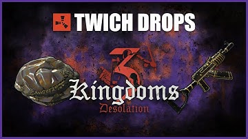 Rust Twitch Drops Kingdoms 3