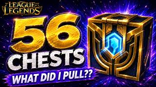 I Opened 56 Hextech Chests in League of Legends...The Skin Haul Was INSANE