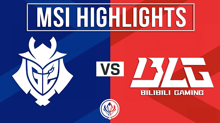 G2 vs BLG Highlights ALL GAMES | MSI 2025 Play-Ins | G2 Esports vs Bilibili Gaming