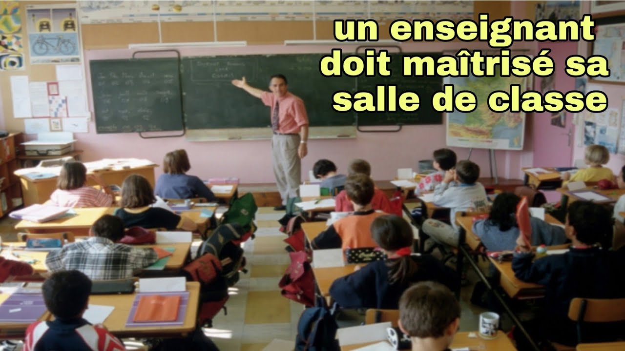 les 6 choses à faire par l'enseignant pour maîtriser sa salle de classe afin de dominé ses élèves.