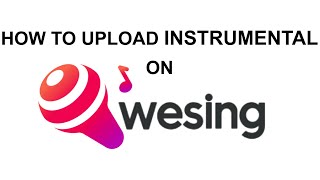 How to upload INSTRUMENTAL on Wesing | Tutorial screenshot 3