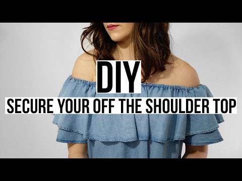 DIY | Secure Your Off the Shoulder Top DIY | Secure Your Off the Shoulder Top