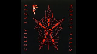 Celtic Frost - Visions Of Mortality