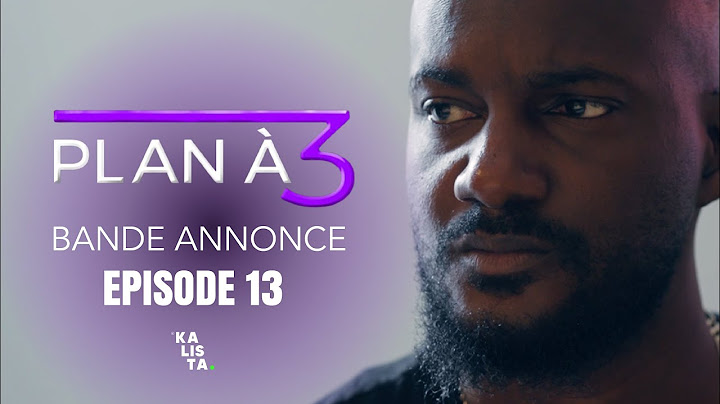 SÉRIE - PLAN A 3 - BANDE ANNONCE - ÉPISODE 13