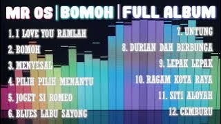 MR OS | Full Album Bomoh 🎵🎶