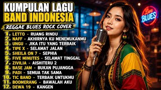 Best Indonesian Band Song Collection | Reggae Blues Rock Cover Full Album (Female Vocal)