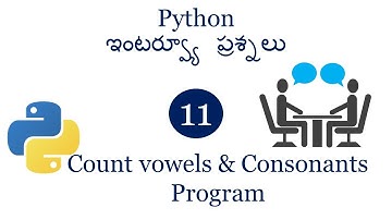 python program to count vowels &consonants| Python Interview questions| python for beginners |python