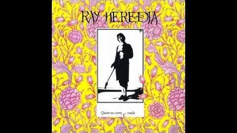 Ray Heredia - Alegría de Vivir (Audio Oficial)