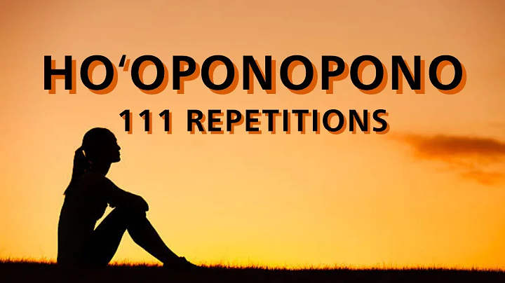 Hooponopono Mantra - LISTEN DAILY - 21 Day Transfo...