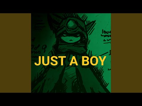 Just A Boy Lyrics
