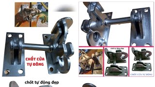 BỘ CHỐT CỬA TỰ ĐỘNG CHỐT CỬA AN TOÀN TIỆN DỤNG HÀNG CHUẨN CHO MỌI CÔNG TRÌNH