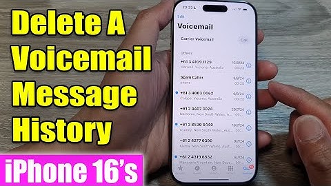 iPhone 16/16 Pro Max: How to Delete A Voicemail Message History