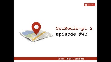 43 - Introduction à Go : GeoLocation application using Go & Redis - part 2 [Niveau moyen]